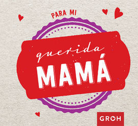 24302-PARA MI QUERIDA MAMA