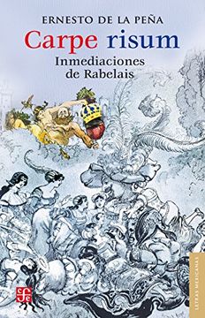 25702-CARPE RISUM INMEDIACIONES DE RABELAIS