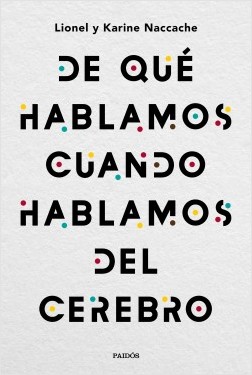 5459-DE QUE HABLAMOS CUANDO HABLAMOS DEL CEREBRO