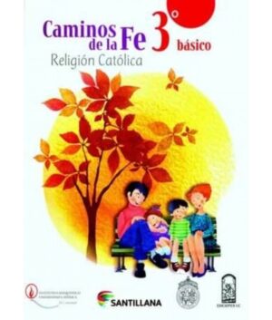 15867-CAMINOS DE LA FE 3 BASICO RELIGION CATOLICA