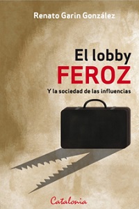 13189-LOBBY FEROZ Y LA SOCIEDAD DE LAS INFLUENCIAS