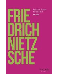 6994-FRIEDRICH NIETZSCHE PENSAR DESDE EL ABISMO