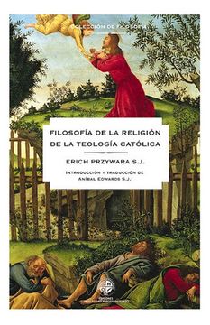 30326-FILOSOFIA DE LA RELIGION DE LA TEOLOGIA CATOLICA