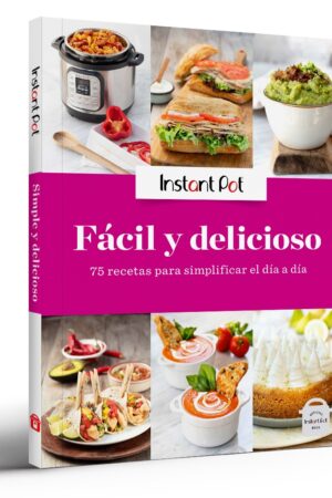 16306-FACIL Y DELICIOSO / INSTANT POT