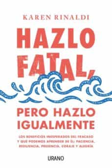 5873-HAZLO FATAL PERO HAZLO IGUALMENTE