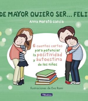 23758-DE MAYOR QUIERO SER FELIZ