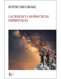 10234-CIENCIA Y LAS PRACTICAS ESPIRITUALES, LA