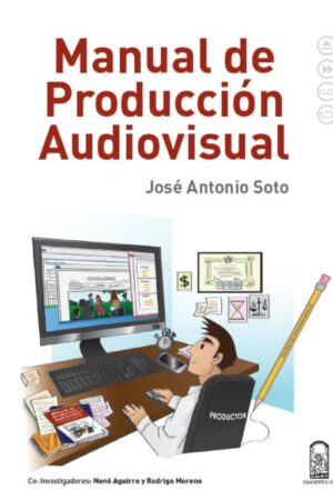 27368-MANUAL DE PRODUCCION AUDIOVISUAL
