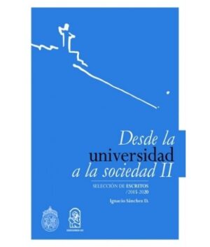 11854-DESDE LA UNIVERSIDAD A LA SOCIEDAD II