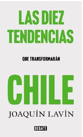 30775-DIEZ TENDENCIAS QUE TRANSFORMARON CHILE, LAS