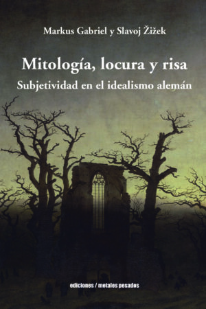 32412-MITOLOGIA, LOCURA Y RISA. SUBJETIVIDAD EN EL IDEALISMO ALEMAN