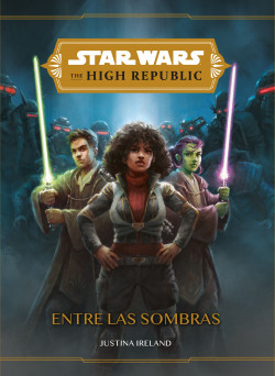 32398-STAR WARS THE HIGH REPUBLIC ENTRE LAS SOMBRAS