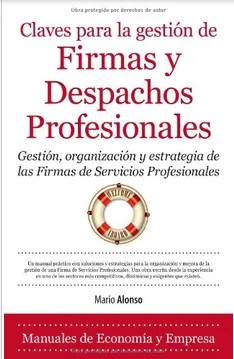 17784-CLAVES PARA LA GESTION DE FIRMAS Y DESPACHOS PROFECIONALES