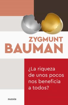 34453-LA RIQUEZA DE UNOS POCOS NOS BENEFICIA A TODOS?