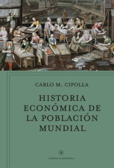 11450-HISTORIA ECONOMICA DE LA POBLACION MUNDIAL