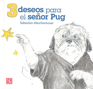 34677-3 DESEOS PARA EL SEÑOR PUG