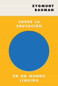 20917-SOBRE LA EDUCACION EN UN MUNDO LIQUIDO