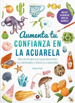 36763-AUMENTA TU CONFIANZA EN LA ACUARELA