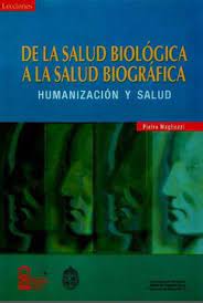 36882-DE LA SALUD BIOLOGICA A LA SALUD BIOGRAF