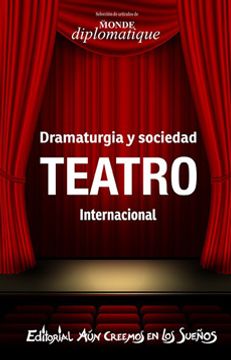 28563-TEATRO : DRAMATURGIA Y SOCIEDAD INTERNACIONAL