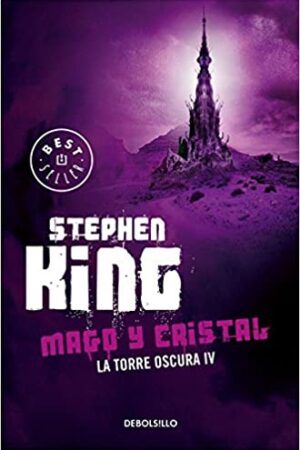 39600-TORRE OSCURA 4. MAGO Y CRISTAL