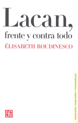 21865-LACAN FRENTE Y CONTRA TODO