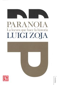 20094-PARANOIA LA LOCURA QUE HACE LA HISTORIA