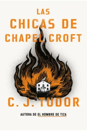 36628-CHICAS DE CHAPEL CROFT, LAS