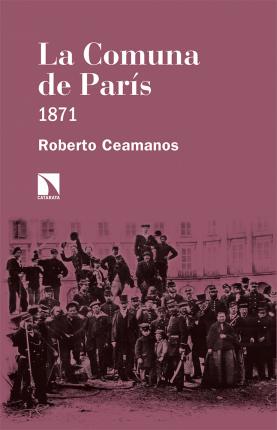 39791-COMUNA DE PARIS 1871, LA