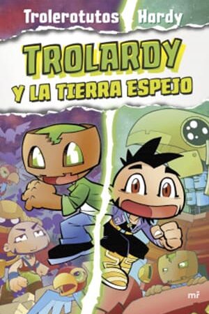 39799-TROLARDY 3. TROLARDY Y LA TIERRA ESPEJO
