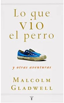 41392-LO QUE VIO EL PERRO Y OTRAS AVENTURAS