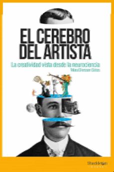 40559-CEREBRO DEL ARTISTA, EL: LA CREATIVIDAD DESDE LA NEUROCIENCIA