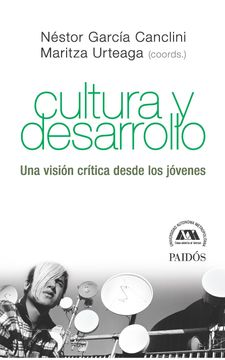 25357-CULTURA Y DESARROLLO / UNA VISION CRITICA DESDE LOS JOVENES