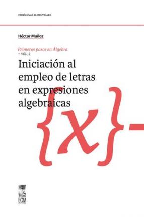 41434-INICIACION AL EMPLEO DE LETRAS EN EXPRESIONES ALGEBRAICAS VOL.2
