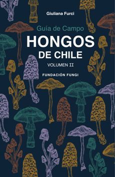 41934-GUIA DE CAMPO DE HONGOS DE CHILE II