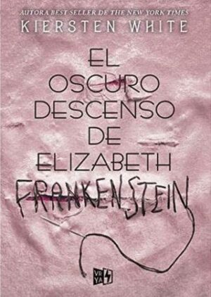 41396-OSCURO DESCENSO DE ELIZABETH FRANKENSTEIN, EL