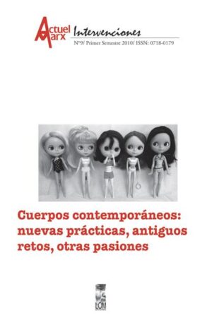 26506-CUERPOS CONTEMPORANEOS NUEVAS PRACTICAS, ANTIGUOS RETOS, OTRAS PASIONES