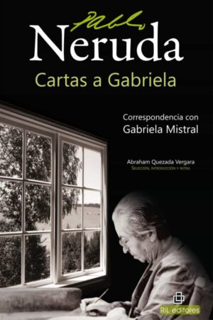 42174-PABLO NERUDA CARTAS A GABRIELA