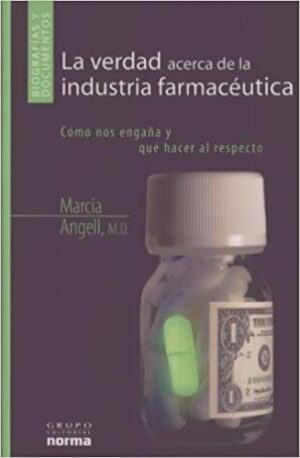 42478-VERDAD ACERCA DE LA INDUSTRIA FARMACEUTICA