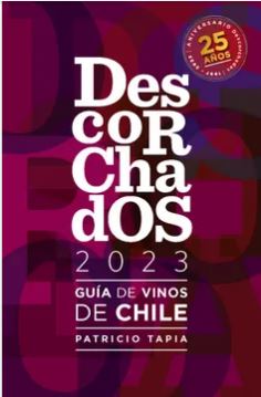 41833-DESCORCHADOS 2023 GUIA DE VINOS DE CHILE