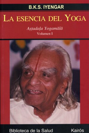34086-ESENCIA DEL YOGA / VOL 1