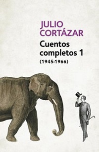 28618-CUENTOS COMPLETOS 1 (1945 - 1966) : CORTAZAR