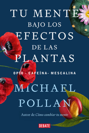 43530-TU MENTE BAJO LOS EFECTOS DE LAS PLANTAS