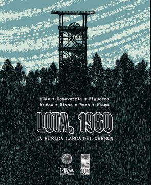 20220-LOTA 1960 LA HUELGA LARGA DEL CARBON