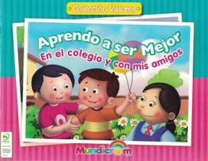 44855-APRENDO A SER MEJOR EN EL COLEGIO Y CON MIS AMIGOS