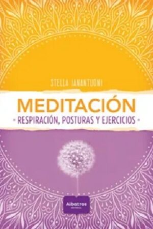 45710-MEDITACION: RESPIRACION, POSTURAS Y EJERCICIOS