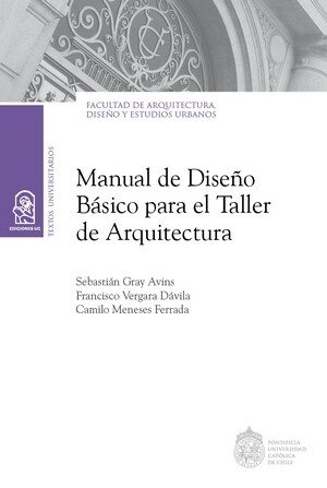 21096-MANUAL DE DISEÑO BASICO PARA EL TALLER DE ARQUITECTURA