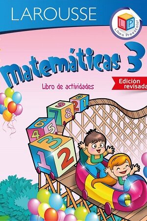46735-MATEMATICAS 3: LIBRO DE ACTIVIDADES DE ACUERDO AL PROGRAMA OFICIAL (PREESCOLAR)