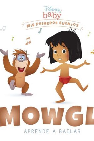 37595-DISNEY BABY. MOWGLI APRENDE A BAILAR