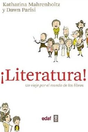 47097-LITERATURA!: UN VIAJE POR EL MUNDO DE LOS LIBROS